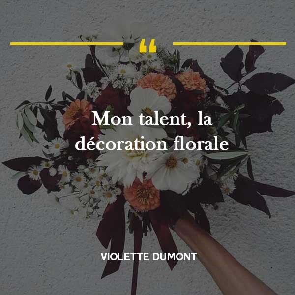Les talents de toulouse - Violette Dumont - Décoration Fleurs